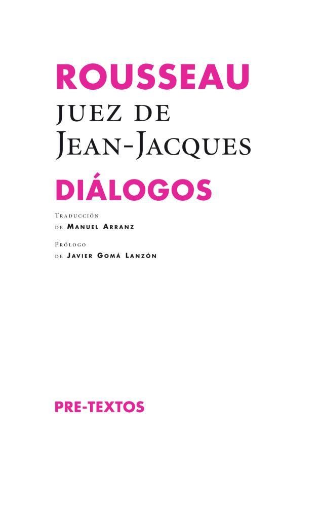 Papel Rousseau Juez De Jean Jacques Dialogos