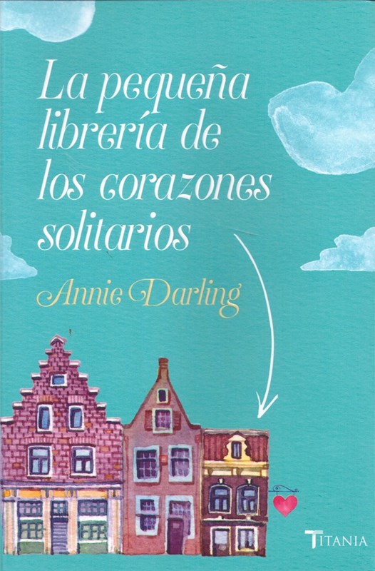 Papel Pequeña Libreria De Los Corazones Solitarios, La