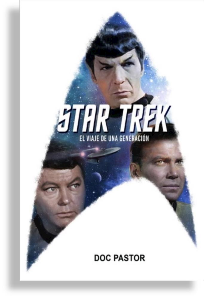 Papel Star Trek, El Viaje De Una Generacion