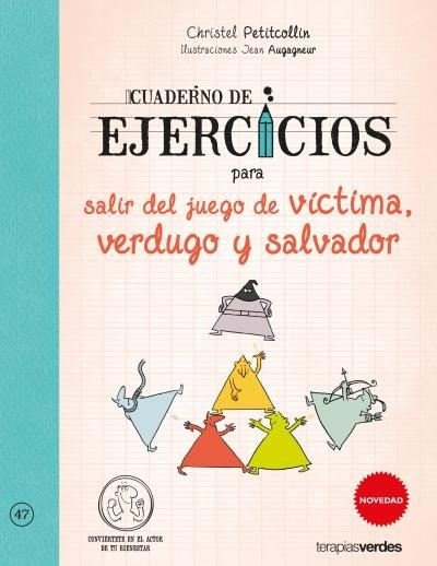 Papel Cuaderno De Ejercicios Para Salir Del Juego De Victima, Verdugo Y Salvador