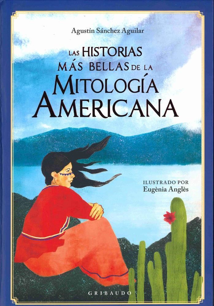 Papel Las Historias Más Bellas De La Mitologia Americana