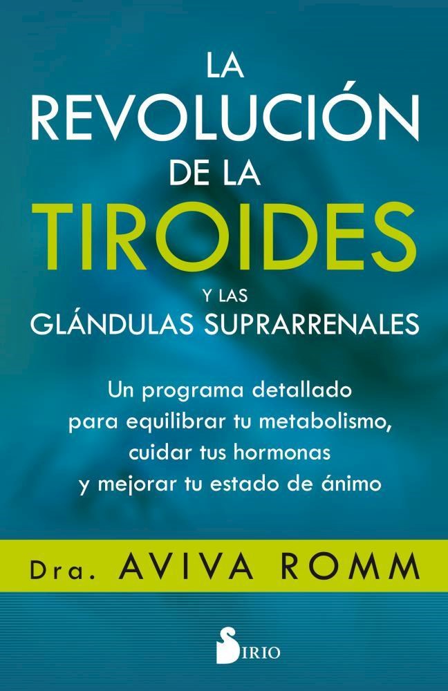 Papel Revolucion De La Tiroides Y De Las Glandulas Suprarrenales, La