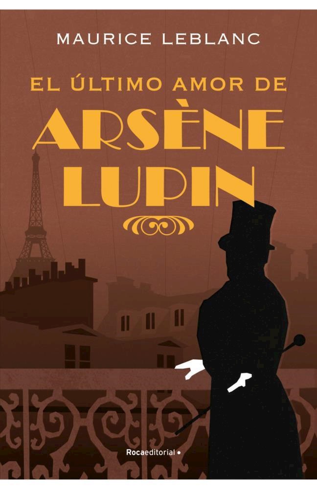 Papel El Ultimo Amor De Arsene Lupin