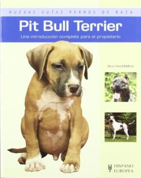 Papel Pit Bull Terrier Nuevas Guias Perros De Raza