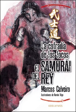 Papel Cofradia De Los Locos,La - El Samurai Del Rey