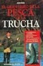 Papel Gran Libro De La Pesca De La Trucha ,El