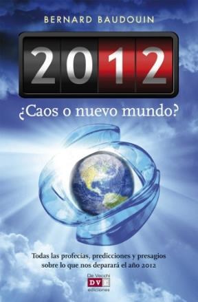 Papel 2012 ¿Caos O Nuevo Mundo?