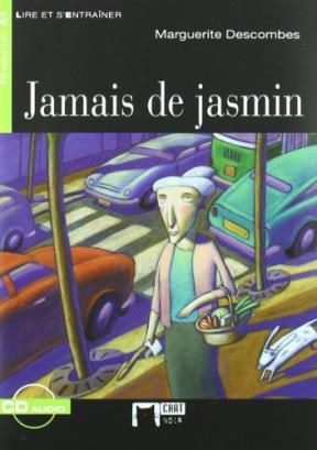 Papel Jamais De Jasmin N/Ed.+ A/Cd - Niveau 1  Lire Et S'Entrainer