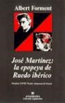 Papel José Martínez Y La Epopeya De Ruedo Ibérico