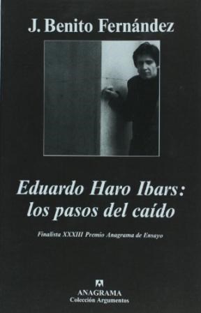 Papel Eduardo Haro Ibars:Pasos Del Caido