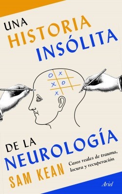 Papel Una Historia Insólita De La Neurología