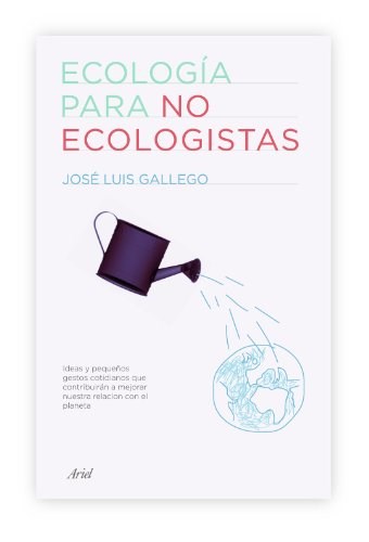 Papel Ecología Para No Ecologistas