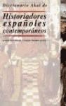 Papel Diccionario Akal De Historiadores Españoles Contemporáneos