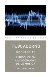 Papel O.C. Adorno 14 Disonancias / Introducción A La Sociología De La Música
