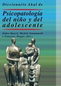 Papel Diccionario Akal De Psicopatología Del Niño Y Del Adolescente