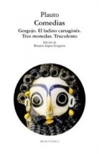 Papel Comedias: Gorgojo, El Ladino Cartaginés, Tres Monedas, Truculento