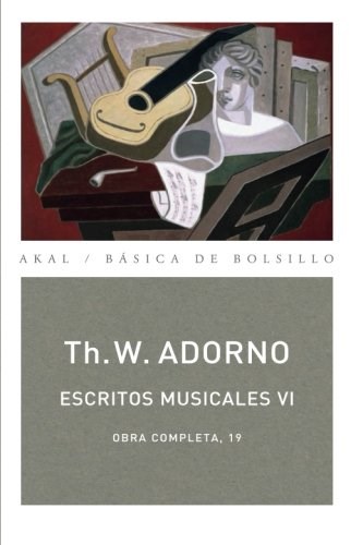 Papel O.C. Adorno 19 Escritos Musicales Vi