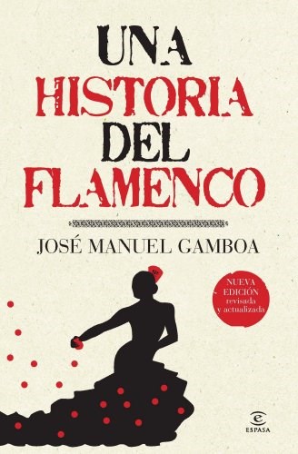 Papel Una Historia Del Flamenco
