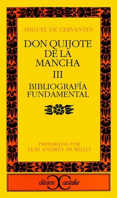 Papel Bibliografía Fundamental Sobre Don Quijote De La Mancha De Miguel De Cervantes
