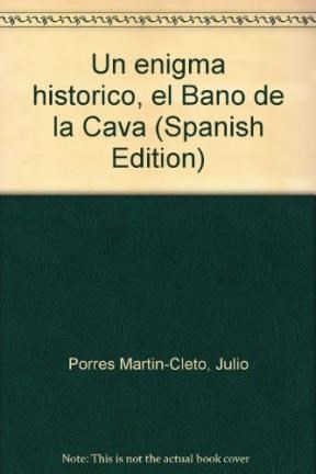 Papel Baño De La Cava Un Enigma Historico