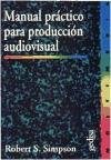 Papel Manual Practico Para Produccion Audiovisual