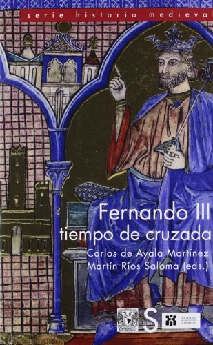 Papel Fernando Iii Tiempo De Cruzada