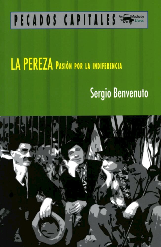 Papel Pereza, La. Pasion Por La Indiferencia