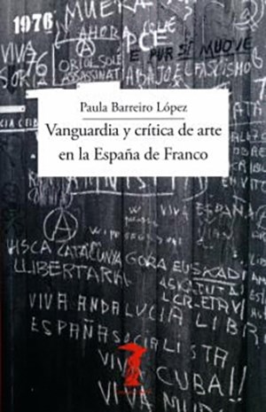 Papel Vanguardia Y Crítica De Arte En La España De Franco