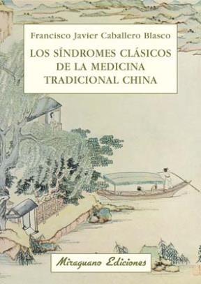 Papel Sindromes Clasicos De La Medicina Tradicional China ,Los