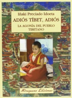 Papel Adios Tibet , Adios . La Agonia Del Pueblo Tibetano