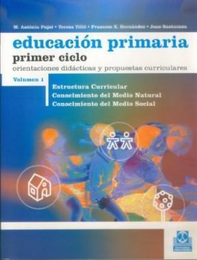 Papel Educación Primaria Primer Ciclo . Orientaciones Did. Y Prop.Curric. (3Vol)