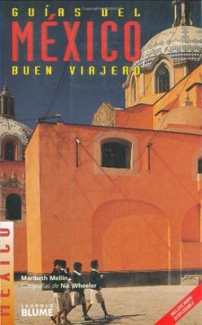Papel Guia Del Buen Viajero: Mexico