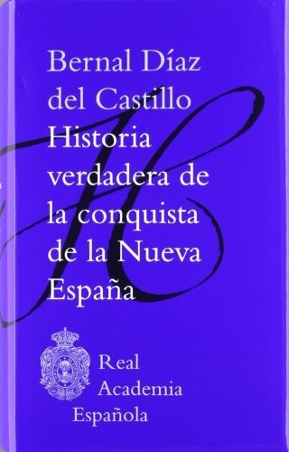 Papel Historia Verdadera De La Conquista De La Nueva España