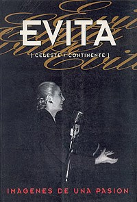 Papel Evita . Imagenes De Una Pasión