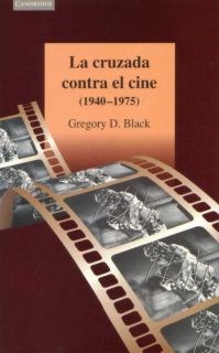 Papel La Cruzada Contra El Cine (1940-1975)