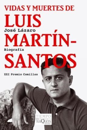 Papel Vidas Y Muertes De Luis Martín-Santos