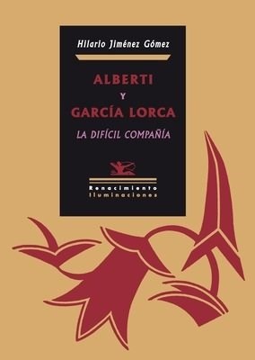 Papel Alberti Y Garcia Lorca, La Dificil Compaia