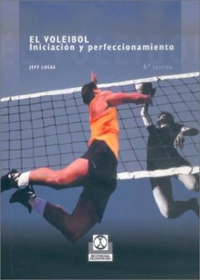 Papel Voleibol, El. Iniciación Y Perfeccionamiento.