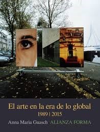 Papel El Arte En La Era De Lo Global: De Lo Geográfico A Lo Cosmopolita, 1989-2015