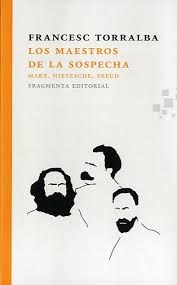 Papel Los Maestros De La Sospecha . Marx, Nietzsch