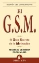 Papel G.S.M., El. El Gran Secreto De La Motivacion