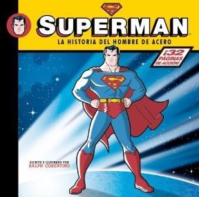 Papel Superman. Historia Del Hombre De Acero