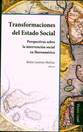 Papel Transformaciones Del Estado Social. Perspectivas Sobre La Intervención Social En Iberoamérica