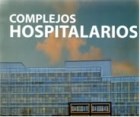 Papel Complejos Hospitalarios