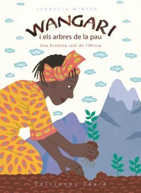 Papel Wangari Y Los Árboles De La Paz