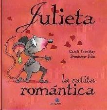Papel Julieta; La Ratita Romantica (T/D)