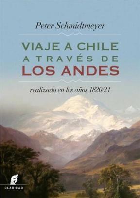 Papel Viaje A Chile A Traves De Los Andes - 1820/21