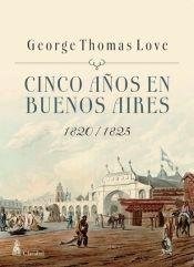 Papel Cinco Años En Buenos Aires (1820 - 1825)