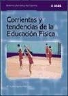 Papel Corrientes Y Tendencias De La Educacion Fisica