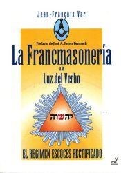 Papel La Francmasoneria A La Luz Del Verbo
